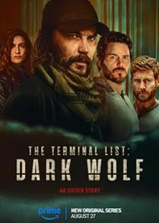 The Terminal List: Dark Wolf Season 1 ดับมือสังหาร หมาป่าทมิฬ ซีซั่น 1